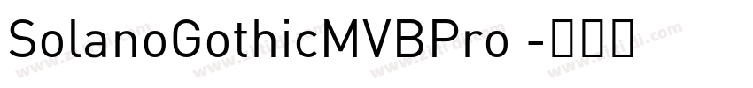 SolanoGothicMVBPro 字体转换